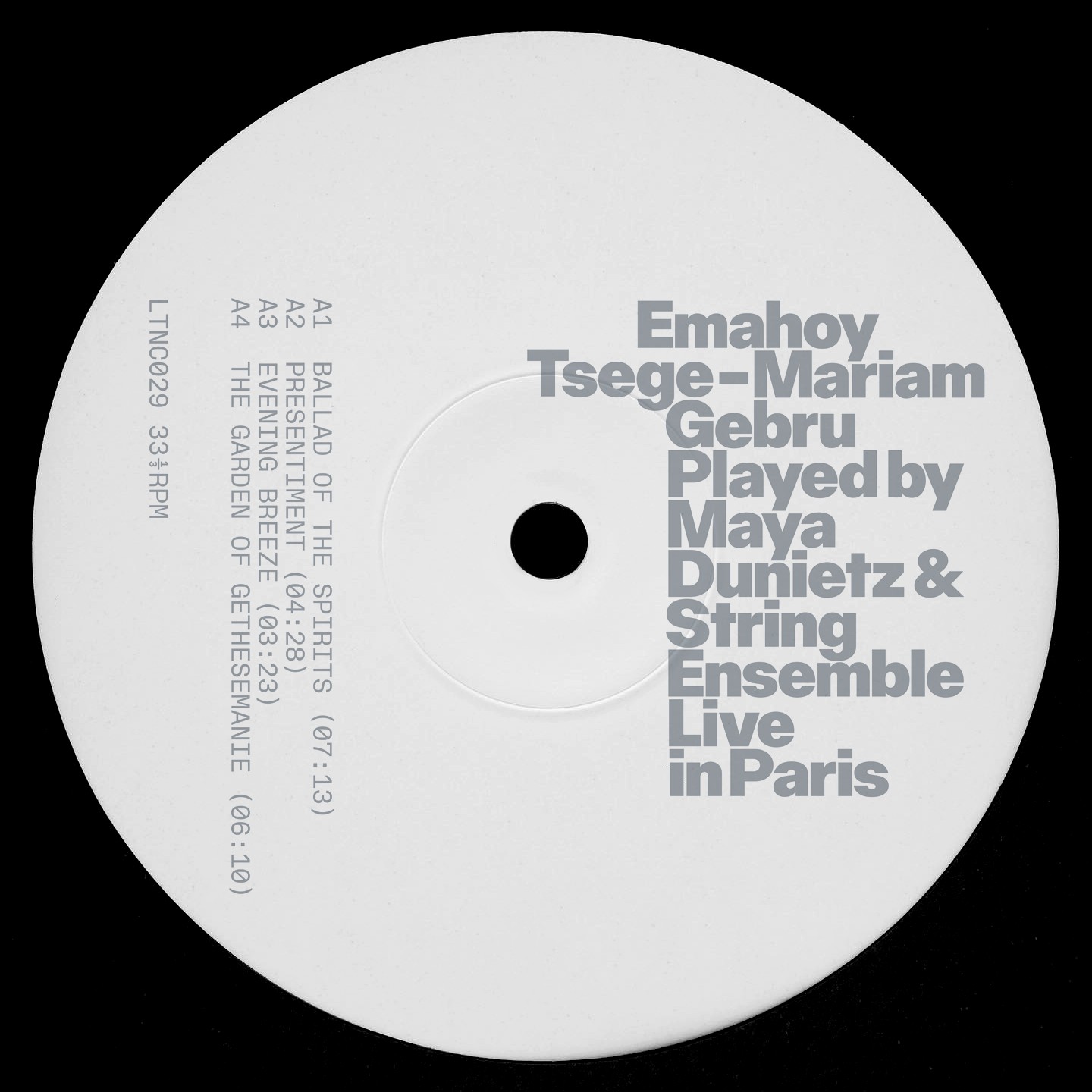 EMAHOY TSEGE MARIAM GEBRU - Maya Dunietz & String Ensemble, Live in Paris [LTNC029] © Latency