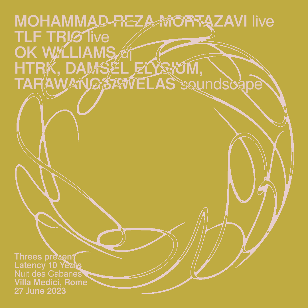 HTRK, DAMSEL ELYSIUM, TARAWANGSAWELAS - Latency alla Villa Medici [LTNC023] © Latency